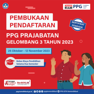 Read more about the article Pembukaan Pendaftaran PPG Prajabatan Gelombang 3 Tahun 2023