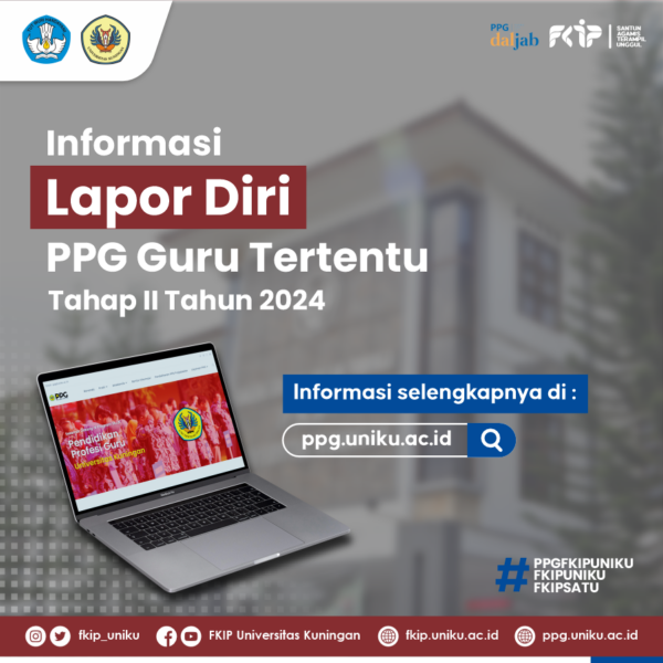 Lapor Diri PPG Guru Tertentu Gelombang II Tahun 2024