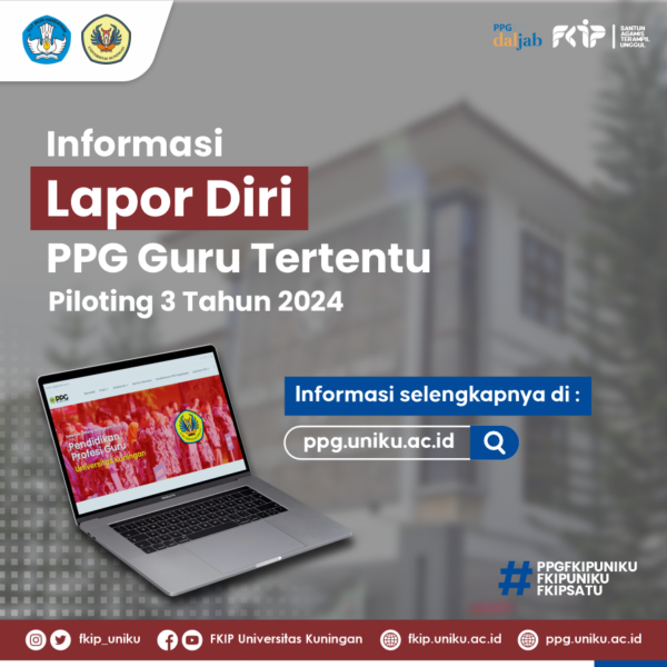 Lapor Diri PPG Guru Tertentu Piloting III Tahun 2024